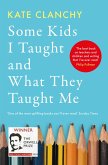 Some Kids I Taught and What They Taught Me (eBook, ePUB)