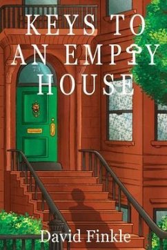 Keys to An Empty House (eBook, ePUB) - Finkle, David