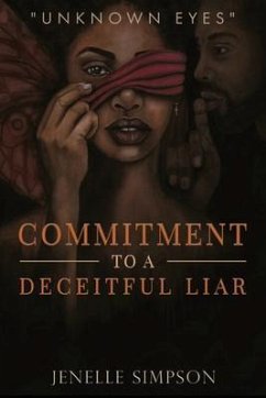 Commitment To A Deceitful Liar (eBook, ePUB) - Simpson