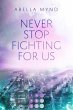 Never Stop Fighting For Us (eBook, ePUB) - Bild 1