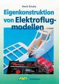 Eigenkonstruktion von Elektroflugmodellen (eBook, ePUB)