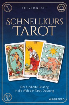 Schnellkurs Tarot (eBook, ePUB) - Klatt, Oliver