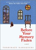 Before Your Memory Fades (eBook, ePUB)