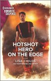 Hotshot Hero on the Edge (eBook, ePUB)