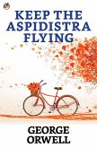 Keep the Aspidistra Flying (eBook, ePUB)