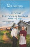 The Amish Matchmaking Dilemma (eBook, ePUB)