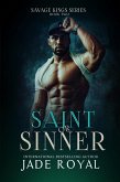 Saint or Sinner (Savage Kings Series, #2) (eBook, ePUB)