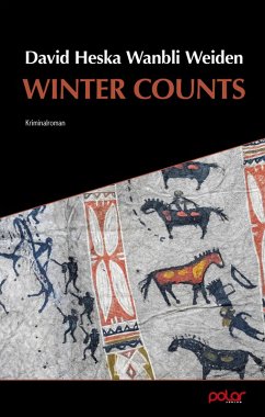 Winter Counts (eBook, ePUB) - Weiden, David Heska Wanbli; Fricke, Harriet