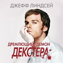 Darkly Dreaming Dexter: Dexter (MP3-Download) - Lindsay, Jeff