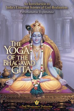 The Yoga of the Bhagavad Gita (eBook, ePUB) - Yogananda, Paramahansa