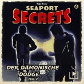 Seaport Secrets 6 – Der dämonische Dodge Teil 2 (MP3-Download)