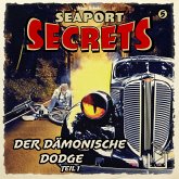 Seaport Secrets 5 – Der dämonische Dodge Teil 1 (MP3-Download)