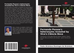 Fernando Pessoa's heteronyms revealed by Vico's Ciência Nova - Domingos de Alcântara, Pedro Alcântara