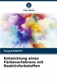 Entwicklung eines Färbeverfahrens mit Reaktivfarbstoffen