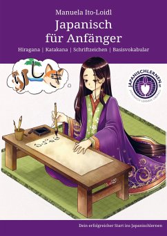 Japanisch für Anfänger - Ito-Loidl, Manuela