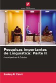 Pesquisas importantes de Linguística: Parte II