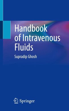 Handbook of Intravenous Fluids - Ghosh, Supradip