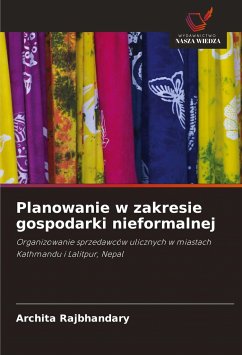 Planowanie w zakresie gospodarki nieformalnej - Rajbhandary, Archita