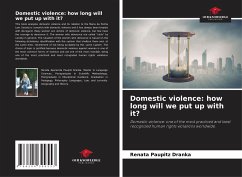 Domestic violence: how long will we put up with it? - Paupitz Dranka, Renata