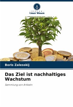 Das Ziel ist nachhaltiges Wachstum - Zalesskij, Boris