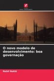 O novo modelo de desenvolvimento: boa governação