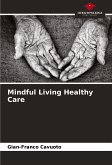 Mindful Living Healthy Care