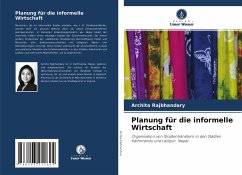 Planung für die informelle Wirtschaft - Rajbhandary, Archita