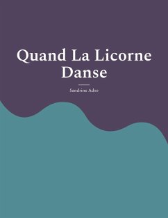 Quand La Licorne Danse - Adso, Sandrine