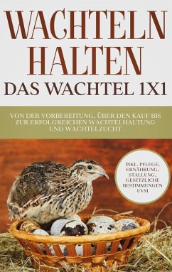 Cover Wachteln halten - Das Wachtel 1x1