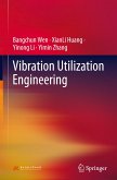 Vibration Utilization Engineering