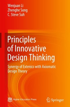 Principles of Innovative Design Thinking - Li, Wenjuan;Song, Zhenghe;Suh, C. Steve