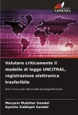 Valutare criticamente il modello di legge UNCITRAL, registrazione elettronica trasferibile