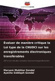 Évaluer de manière critique la Loi type de la CNUDCI sur les enregistrements électroniques transférables