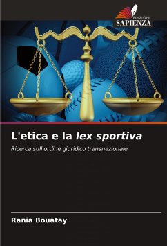 L'etica e la lex sportiva - Bouatay, Rania