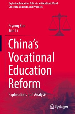 China¿s Vocational Education Reform - Xue, Eryong;Li, Jian