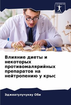 Cover Vliqnie diety i nekotoryh protiwomalqrijnyh preparatow na nejtropeniü u krys