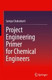 Project Engineering Primer for Chemical Engineers