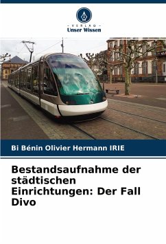 Bestandsaufnahme der städtischen Einrichtungen: Der Fall Divo - IRIE, Bi Bénin Olivier Hermann