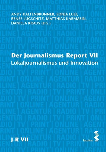 Der Journalismus-Report VII Der Journalismus-Report VII