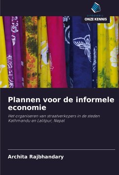 Plannen voor de informele economie - Rajbhandary, Archita