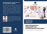 Mikrobiologische Diagnostik von Parodontalerkrankungen