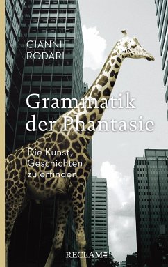 Grammatik der Phantasie - Rodari, Gianni