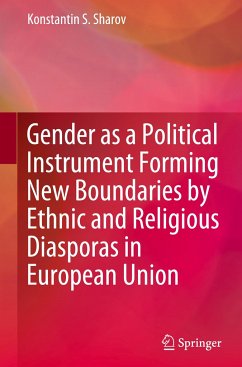 Gender as a Political Instrument Forming New Boundaries by Ethnic and Religious Diasporas in European Union - Sharov, Konstantin S.