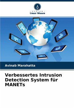 Verbessertes Intrusion Detection System für MANETs - Marahatta, Avinab