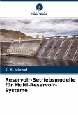 Reservoir-Betriebsmodelle für Multi-Reservoir-Systeme