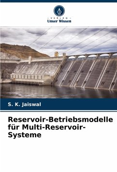 Reservoir-Betriebsmodelle für Multi-Reservoir-Systeme - Jaiswal, S. K.