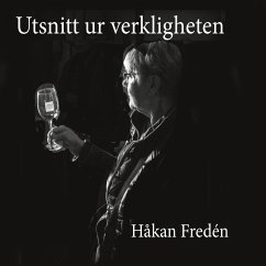 Utsnitt ur verkligheten - Fredén, Håkan