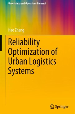 Reliability Optimization of Urban Logistics Systems - Zhang, Hao