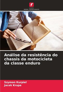 Análise da resistência do chassis da motocicleta da classe enduro - Kurpiel, Szymon;Krupa, Jacek