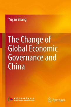 The Change of Global Economic Governance and China - Zhang, Yuyan